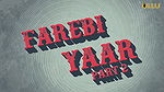 Farebi Yaar Part2