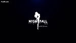 NIGHT FALL