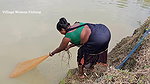 Amazing Village Women  et Fishing video    Village