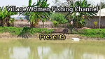 x Mouni Net Fishing   Katla Fish   Village women fis