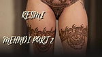 Resmi Nair Mehndi Part 02  Preview