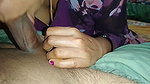 Indian Housewife Sucks and Licks Her Husband’s Penis