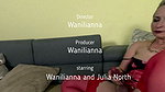 Julia North & Wanilianna – I Fuck Her Ass And Swallow Her Squirt