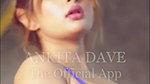 ANKITA Dave Latest App Video