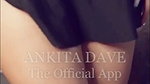 ANKITA Dave Latest App Video