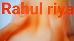 Rahul riya