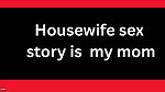 Ai Housewife sex story