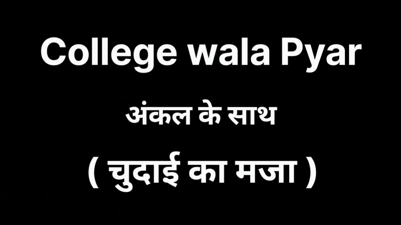 College Se Nikal Kar Uncle Ka Kiya Sex