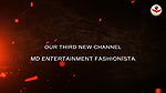 MD Entertainment 3rd New Channel Launch Announcement MD Entertainment Fashionista
