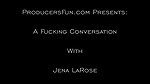 Jena Larose – A Fucking Conversation